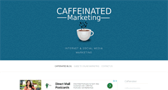 Desktop Screenshot of caffeinatedmarketing.net